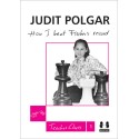 Judit Polgar - How I Beat Fischer`s Record (hardcover) - Teaches Chess 1 (K-3540)